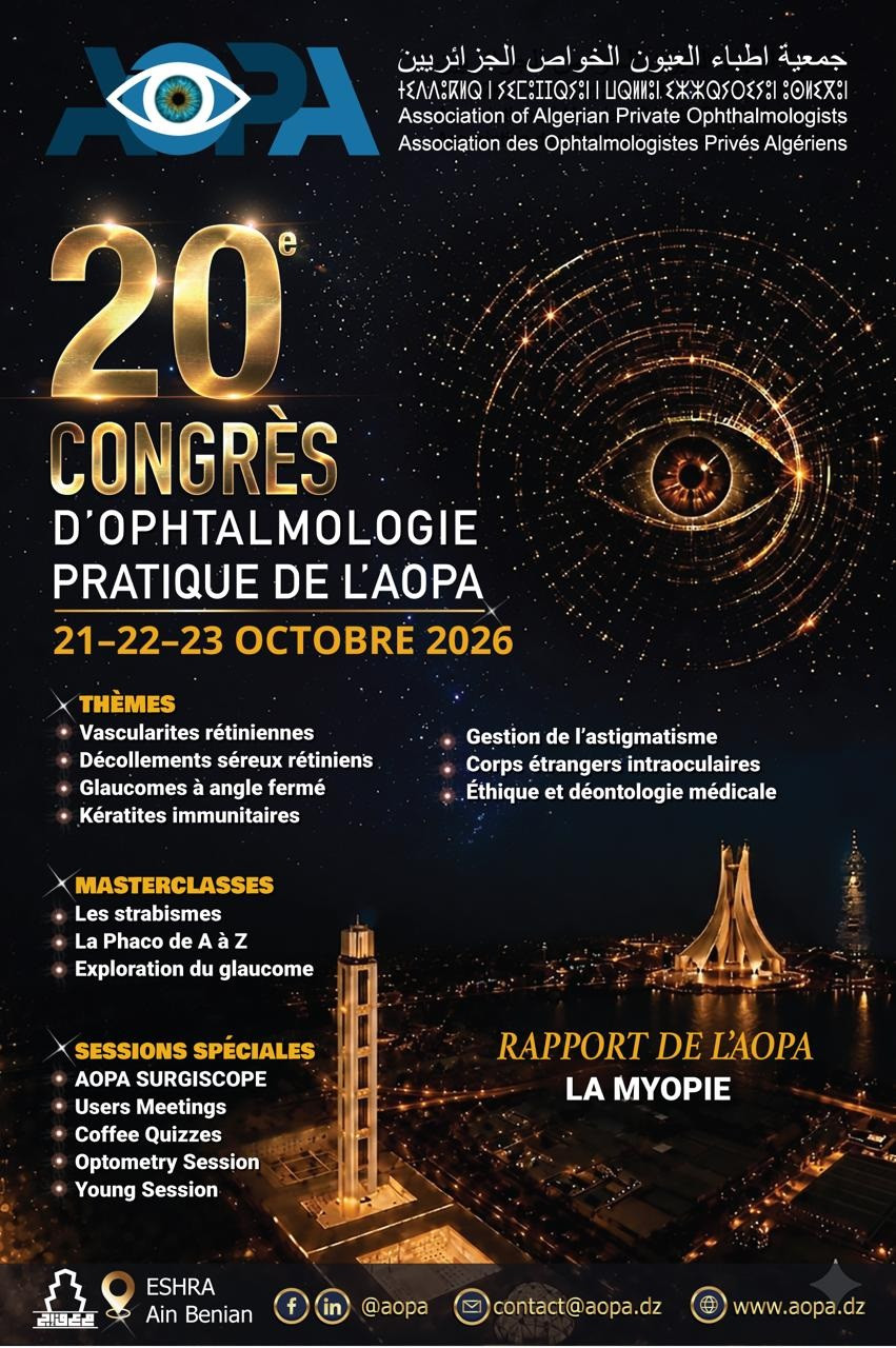 20ᵉ Congr&egrave;s d&rsquo;Ophtalmologie Pratique de l&rsquo;AOPA - Alger