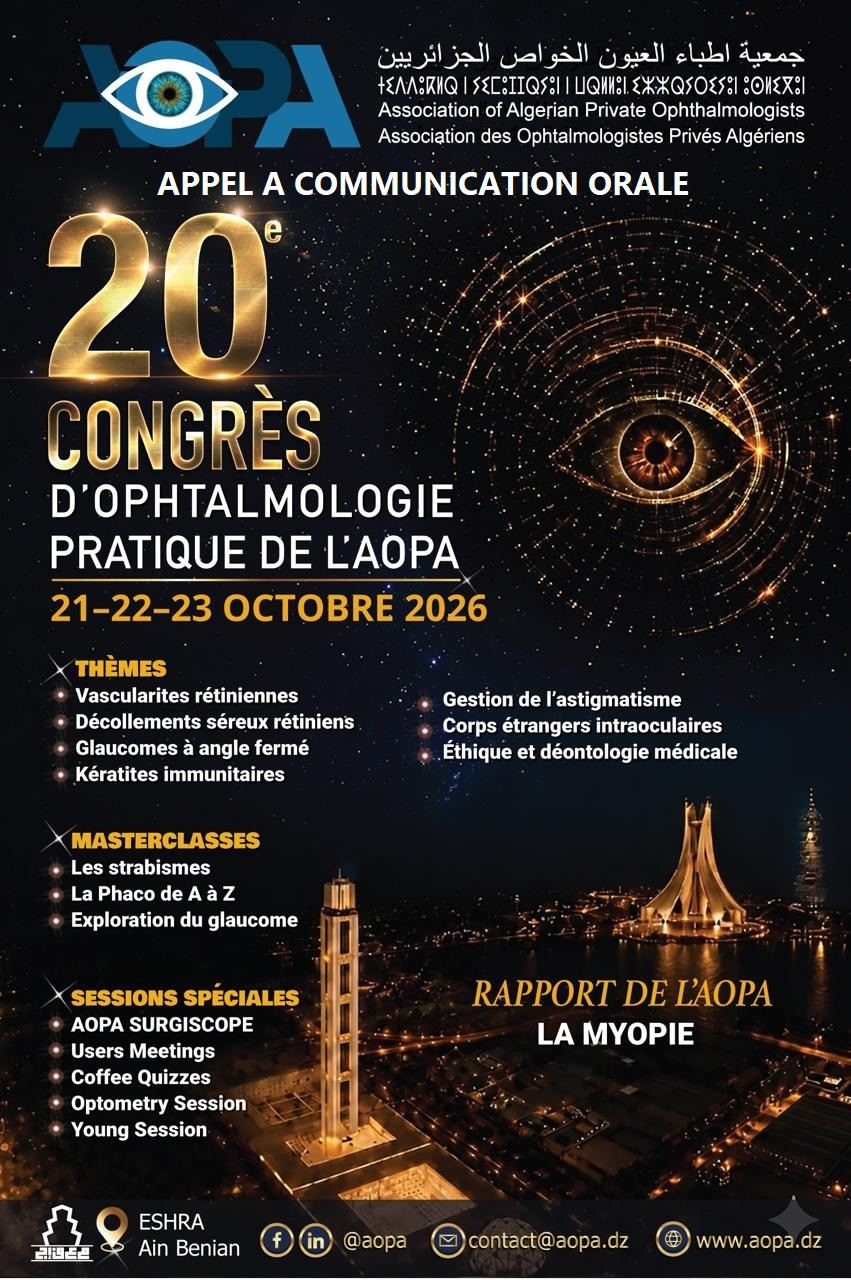 20ᵉ Congr&egrave;s d&rsquo;Ophtalmologie Pratique de l&rsquo;AOPA:  Appel aux Communications Orales